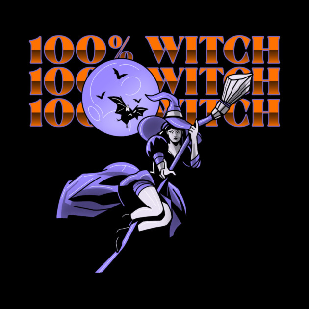100% Witch by MCALTees