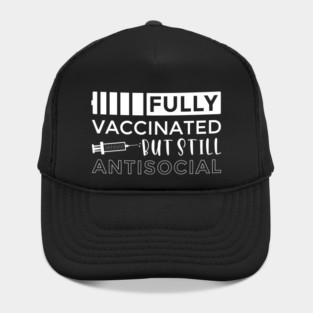 Vaccinated and Still Antisocial Hat