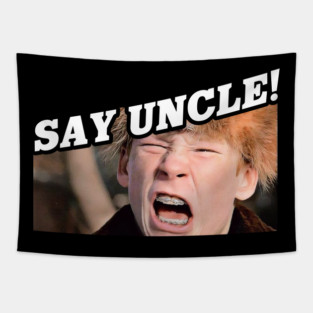 Say Uncle Scut Farkus Tapestry