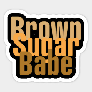 Brown Sugar Babe, Black Woman, African American Woman Magnet