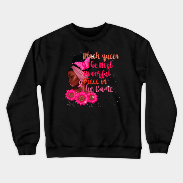 Black Queen The Most Powerful Piece in the Game Crewneck Sweatshirt by UrbanLifeApparel