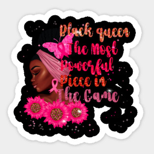 Black Queen The Most Powerful Piece in the Game Sticker