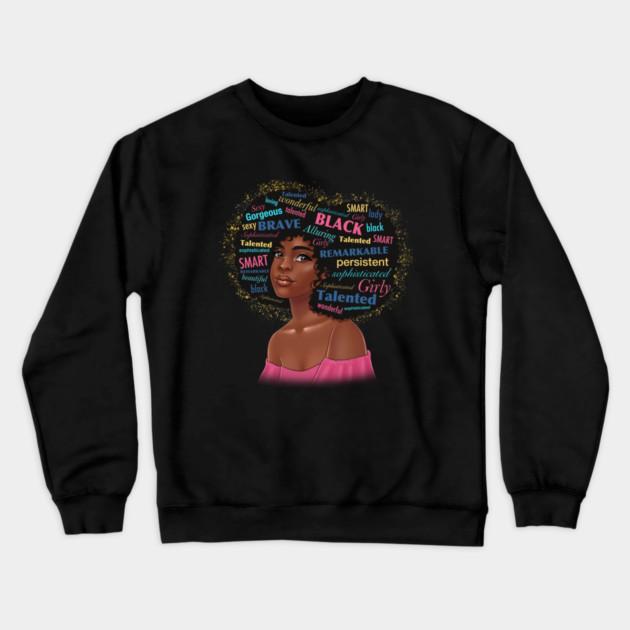 Black Girl Magic, Black Woman Crewneck Sweatshirt by UrbanLifeApparel