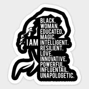 I am a powerful black Woman, black Woman, Black Girl Magic Sticker