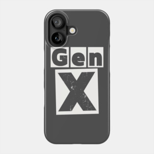 GEN X - A Little Distressed but Still a Fine Vintage Phone Case