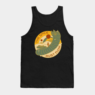 The Spice Must Flow. Horizontal Design. Tank Top