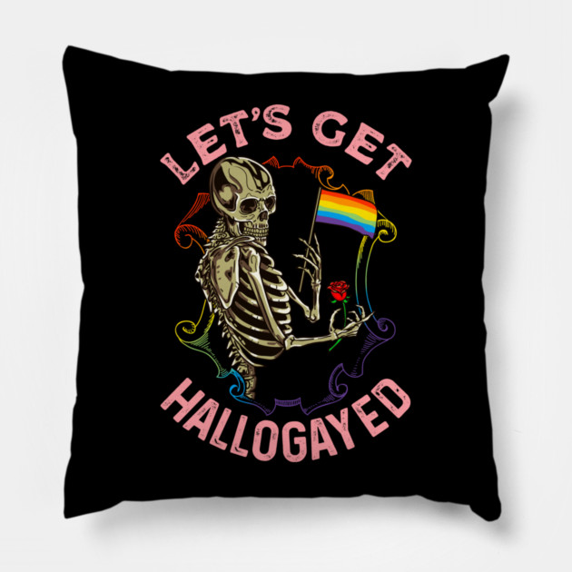 Let's Get Hallogayed Halloween Skeleton Pillow by belownormal