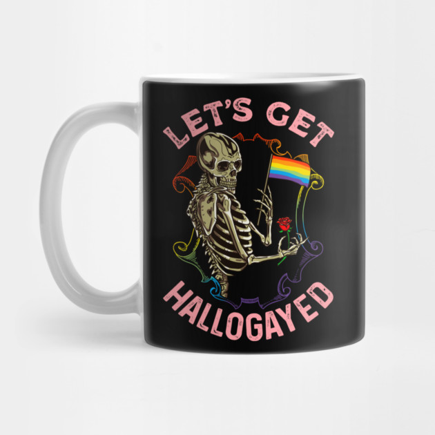 Let's Get Hallogayed Halloween Skeleton by belownormal