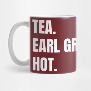 Tea. Earl Grey. Hot. Mug