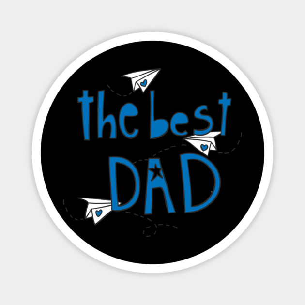 The Best Dad Magnet by creative