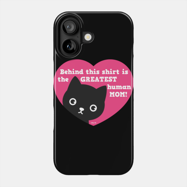 Cat Heart Humor T-Shirt Tee Shirt for mothers Gift Phone Case by creative