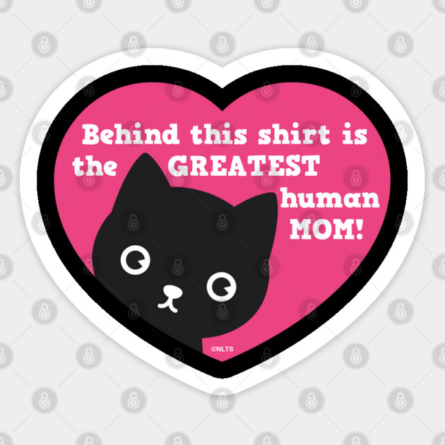 Cat Heart Humor T-Shirt Tee Shirt for mothers Gift Sticker by creative
