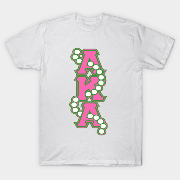 AKA Pearls Aka T-Shirt TeePublic