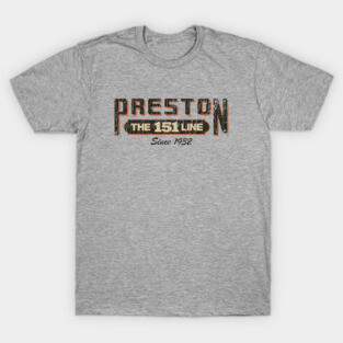 Preston Trucking Co. - The 151 Line 1932 T-Shirt