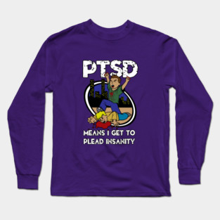 PTSD Long Sleeve T-Shirt