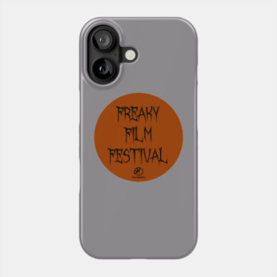 Freaky Film Festival Phone Case
