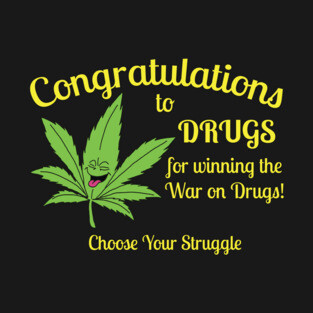 Congratulations to Drugs T-Shirt