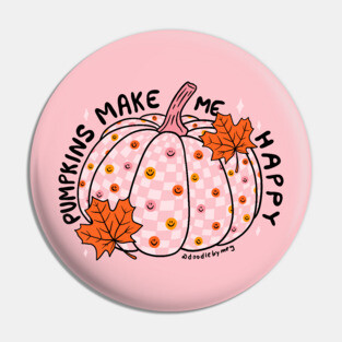 Pumpkin Make Me Happy Pin