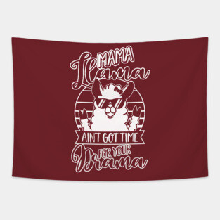 Mama Llama doesn't want Drama - Mom Mothers Day Gift Tapestry