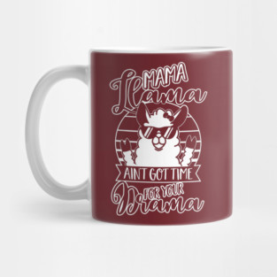 Mama Llama doesn't want Drama - Mom Mothers Day Gift Mug