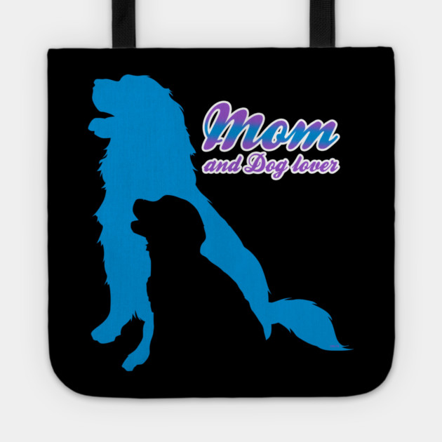 Mom & Dog Lover shirt Tote by creative