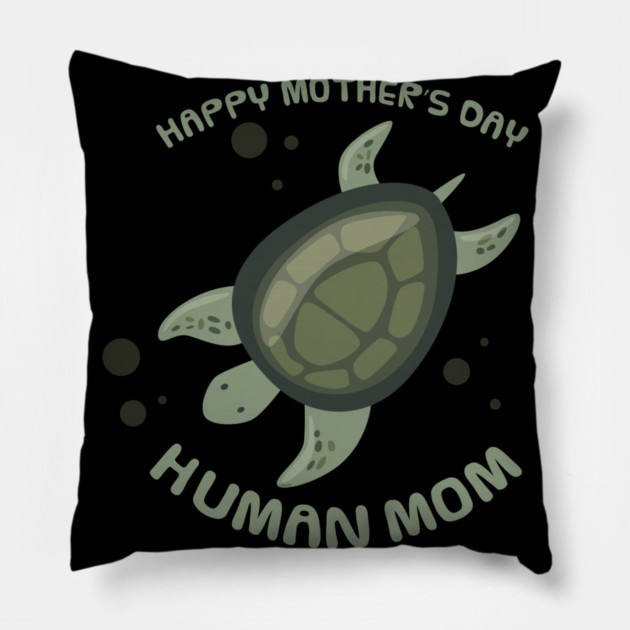 Happy Mothers Day Human Mom Turtle Pet Pillow by creative
