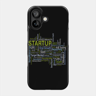 STARTUP WHATEVER! Phone Case