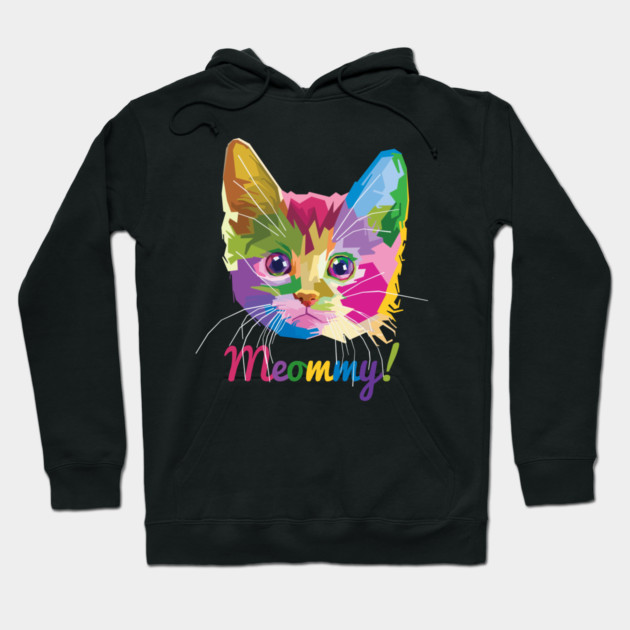 Meommy Kitten Hoodie by creative