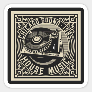 Chicago House Music Sticker