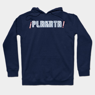 Plakata Hoodie