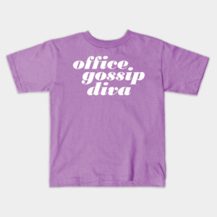 Office Gossip Diva Kids T-Shirt