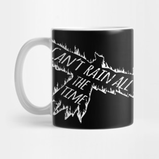 Burning Crow: Can't Rain All the Time! Mug