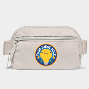 Your Ideas Suck Bag