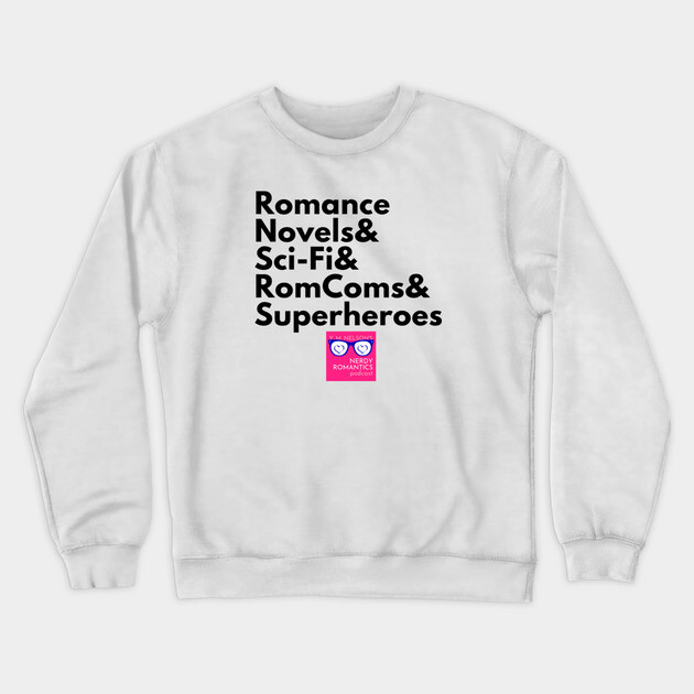 NRP Topic Black Letters Romance Logo Crewneck Sweatshirt by Nerdy Romantics Fan Shop*