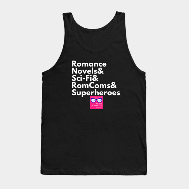 NRP Topic White Letters romance logo Tank Top by Nerdy Romantics Fan Shop*