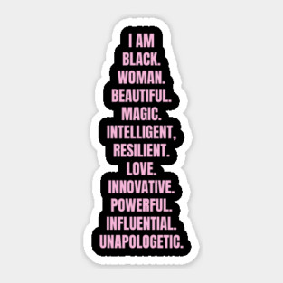 I Am A Powerful Black Woman | African American | Black Queen Sticker
