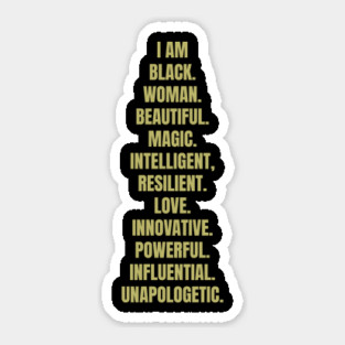 I Am A Powerful Black Woman | African American | Black Queen Sticker