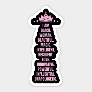 I Am A Powerful Black Woman | African American | Black Queen Sticker