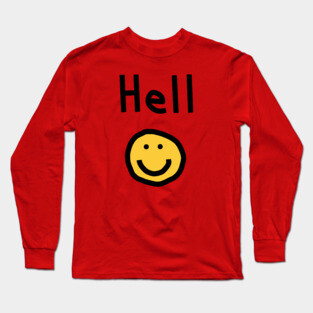 Halloween Horror Hello Greeting Hell with Smiley Face Long Sleeve T-Shirt
