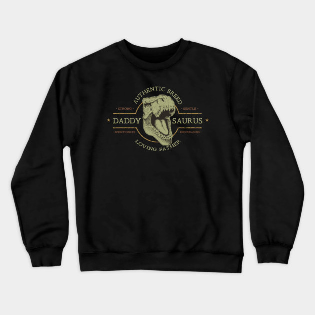 Daddy Saurus Crewneck Sweatshirt by creative