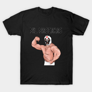 Mil Mascaras Lucha Libre Mexicana Mexican Wrestler Legend T-Shirt