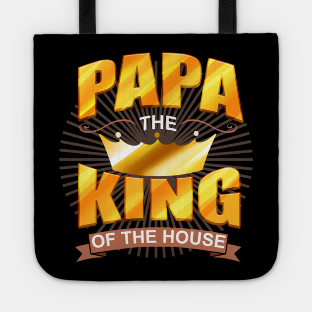 Papa The King Tote by creative