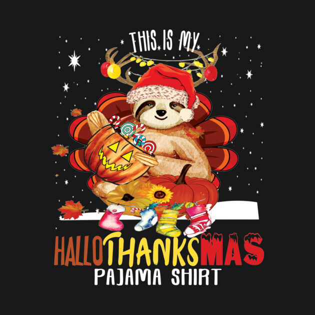 This is my Hallothanksmas pajama shirt funny halloween thanksgiving christmas costume by DODG99
