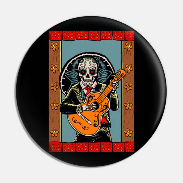 Solo Mariachi Dia De Los Muertos Pin by MCALTees