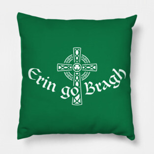 Erin go Bragh Pillow