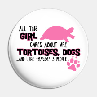 All this GIRL cares about are TORTOISES, DOGS... and like *maybe* 3 people Pin