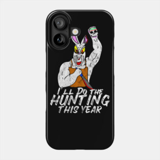 I'll Do The Hunting This Year Evil Easter Bunny Phone Case