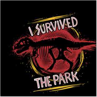 I survived the park Posters and Art