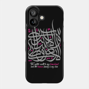 My Homeland - Khalil Gibran Quote Arabic Hand Lettering Calligraphy Phone Case