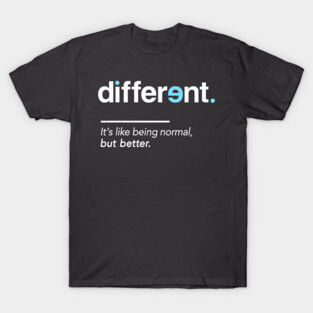 Be Different Shirt for Autism Awareness Month T-Shirt